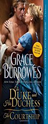The Duke and His Duchess / The Courtship (Windham Series) by Grace Burrowes Paperback Book