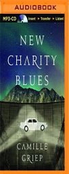 New Charity Blues by Camille Griep Paperback Book