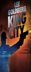 King City by Lee Goldberg Paperback Book