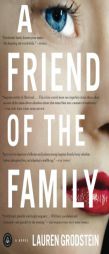 A Friend of the Family by Lauren Grodstein Paperback Book