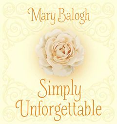 Simply Unforgettable (Simply Quartet) by Mary Balogh Paperback Book