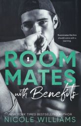 Roommates With Benefits by Nicole Williams Paperback Book