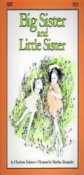 Big Sister and Little Sister by Charlotte Zolotow Paperback Book