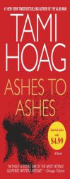 Ashes to Ashes by Tami Hoag Paperback Book