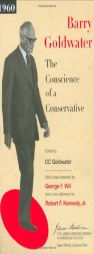 The Conscience of a Conservative (The James Madison Library in American Politics) by Barry M. Goldwater Paperback Book