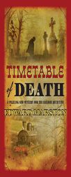 Timetable of Death (The Railway Detective Series) by Edward Marston Paperback Book