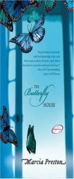 The Butterfly House by Marcia Preston Paperback Book