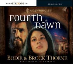 Fourth Dawn by Bodie Thoene Paperback Book