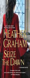 Seize the Dawn by Heather Graham Paperback Book