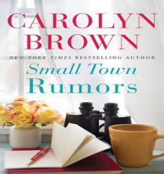 Small Town Rumors by Carolyn Brown Paperback Book