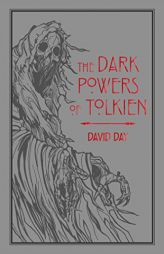 The Dark Powers of Tolkien by David Day Paperback Book