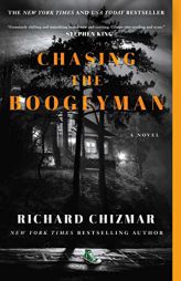 Chasing the Boogeyman: A Novel by Richard Chizmar Paperback Book