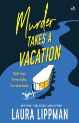 Murder Takes a Vacation by Laura Lippman Paperback Book