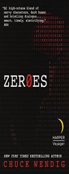 Zeroes by Chuck Wendig Paperback Book