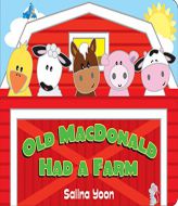 Old MacDonald Had A Farm (Salina Yoon Books) by Salina Yoon Paperback Book