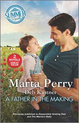 A Father in the Making by Marta Perry Paperback Book