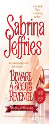 Beware a Scot's Revenge (The School for Heiresses) by Sabrina Jeffries Paperback Book