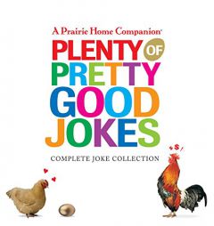 Plenty of Pretty Good Jokes (Prairie Home Companion) by Garrison Keillor Paperback Book