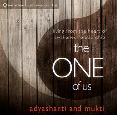 The One of Us: Living from the Heart of Illumined Relationship by Adyashanti Paperback Book