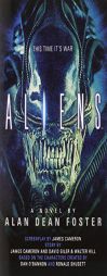 Aliens: The Official Movie Novelization by Alan Dean Foster Paperback Book