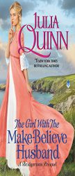 The Girl with the Make-Believe Husband: A Bridgertons Prequel by Julia Quinn Paperback Book