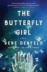 The Butterfly Girl by Rene Denfeld Paperback Book