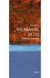 The Meaning of Life: A Very Short Introduction by Terry Eagleton Paperback Book
