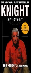 Knight: My Story by Bobby Knight Paperback Book