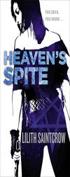 Heaven's Spite (Jill Kismet, Hunter, Book 5) by Lilith Saintcrow Paperback Book