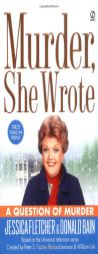 Murder, She Wrote: A Question of Murder by Jessica Fletcher Paperback Book