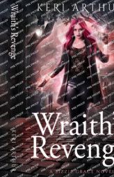 Wraith's Revenge (Lizzie Grace) by Keri Arthur Paperback Book