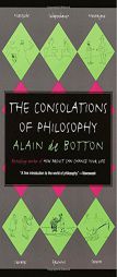 The Consolations of Philosophy by Alain de Botton Paperback Book