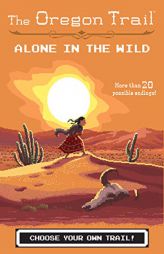 Alone in the Wild by Jesse Wiley Paperback Book