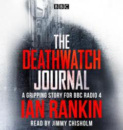 Ian Rankin Orignal Story: A BBC Radio 4 Reading by Ian Rankin Paperback Book