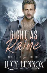 Right as Raine: An Aster Valley Novel by Lucy Lennox Paperback Book