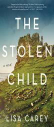 The Stolen Child by Lisa Carey Paperback Book