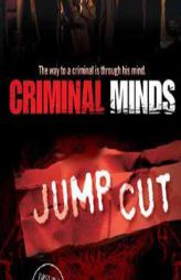 Criminal Minds: Jump Cut by Max Allan Collins Paperback Book