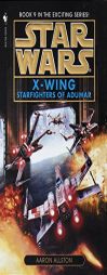 Starfighters of Adumar (Star Wars: X-Wing, Book 9) by Aaron Allston Paperback Book