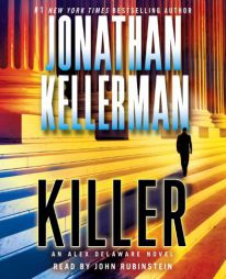 Killer: An Alex Delaware Novel by Jonathan Kellerman Paperback Book