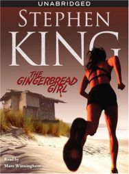 The Gingerbread Girl by Stephen King Paperback Book