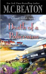 Death of a Policeman (Hamish Macbeth) by M. C. Beaton Paperback Book