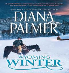 Wyoming Winter (Wyoming Men) by Diana Palmer Paperback Book