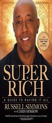 Super Rich: A Guide to Having It All by Russell Simmons Paperback Book