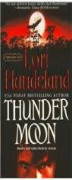 Thunder Moon by Lori Handeland Paperback Book