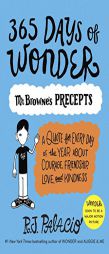 365 Days of Wonder: Mr. Browne's Precepts by R. J. Palacio Paperback Book
