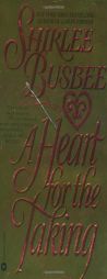 A Heart for the Taking by Shirlee Busbee Paperback Book