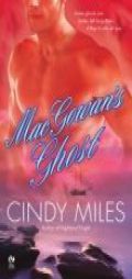 MacGowan's Ghost (Signet Eclipse) by Cindy Miles Paperback Book