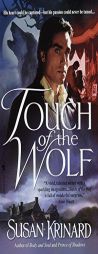 Touch of the Wolf (Historical Werewolf Series, Book 1) by Susan Krinard Paperback Book