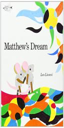Matthew's Dream by Leo Lionni Paperback Book