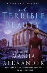 A Terrible Beauty: A Lady Emily Mystery (Lady Emily Mysteries) by Tasha Alexander Paperback Book